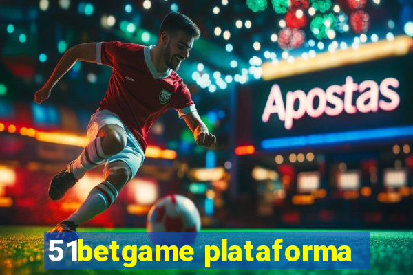 51betgame plataforma